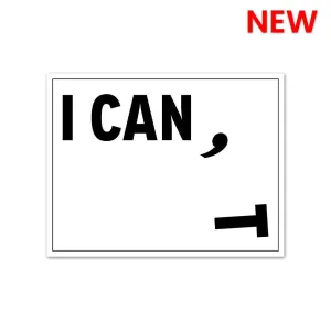 CAN I? Sticker