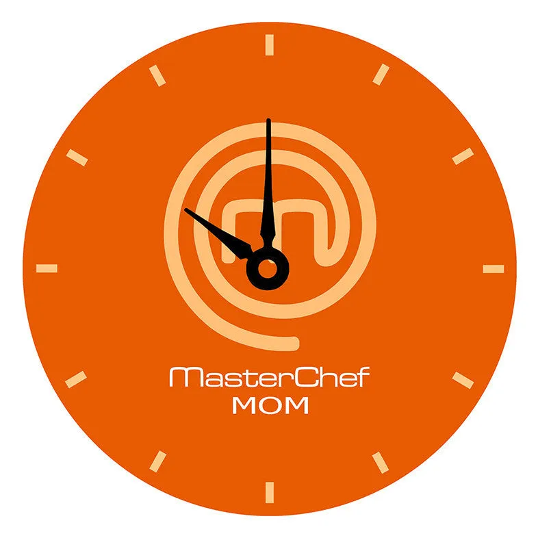 Clock <br> MasterChef Mom