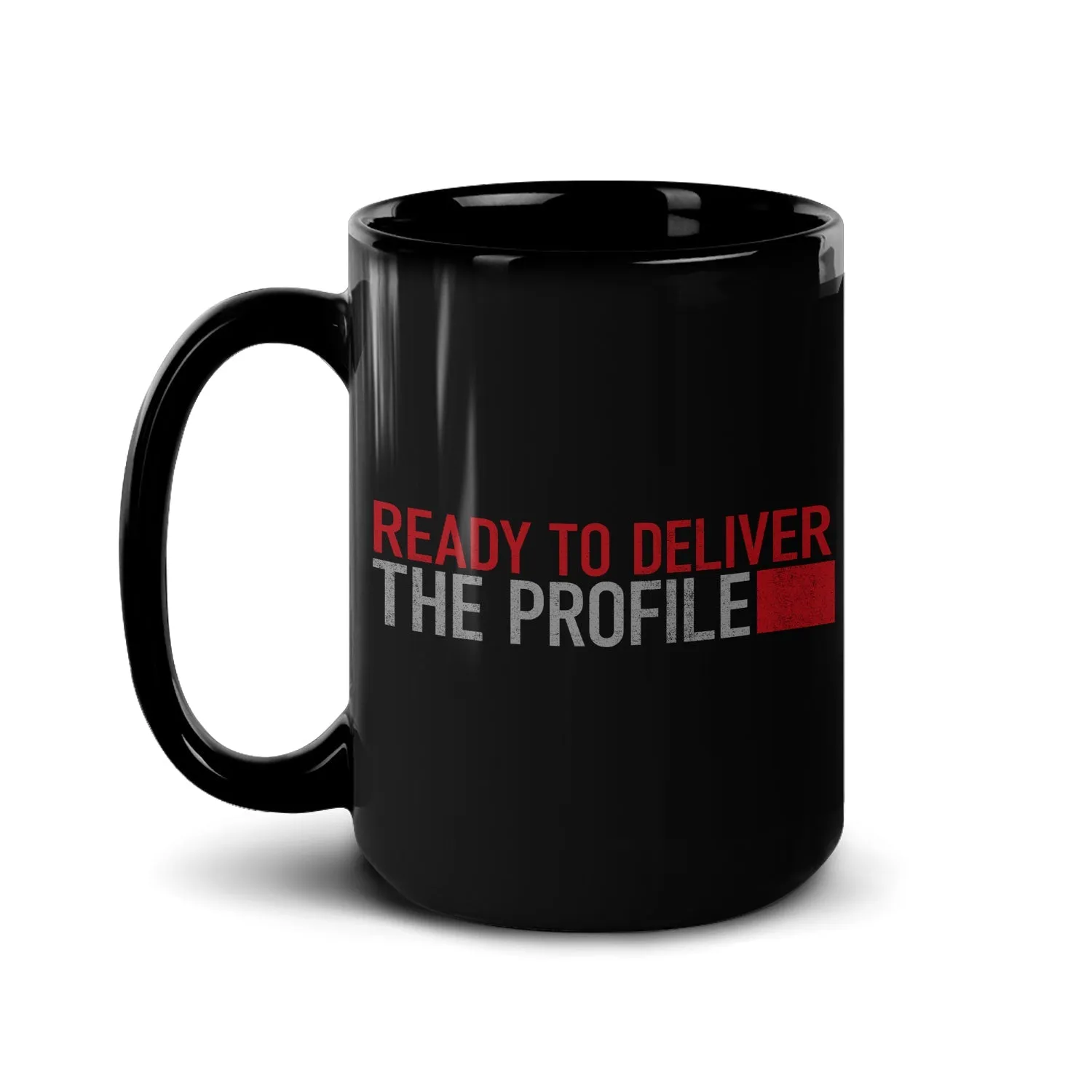 Criminal Minds Ready to Deliver Black Mug