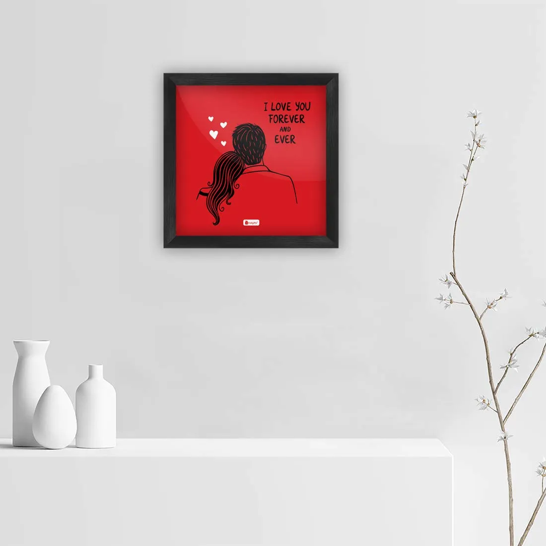 Indigifts Valentine Day Gift I love You Forever Quote Printed Red Poster Frame 10x10 inches - Valentine Gifts for Girlfriend Boyfriend, Birthday Gift For Husband Wife, Love Gifts
