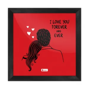 Indigifts Valentine Day Gift I love You Forever Quote Printed Red Poster Frame 10x10 inches - Valentine Gifts for Girlfriend Boyfriend, Birthday Gift For Husband Wife, Love Gifts