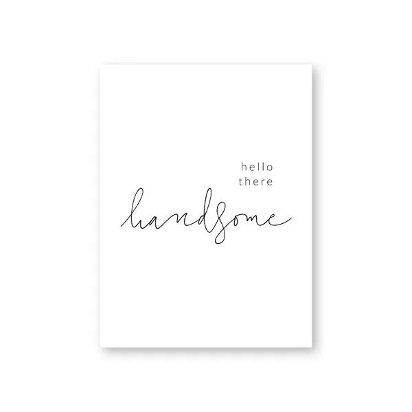 Minimalist Bedroom Quotes Typographic Wall Art Canvas Prints Good Morning Gorgeous Hello There Handsome Black and White Modern Nordic Poster