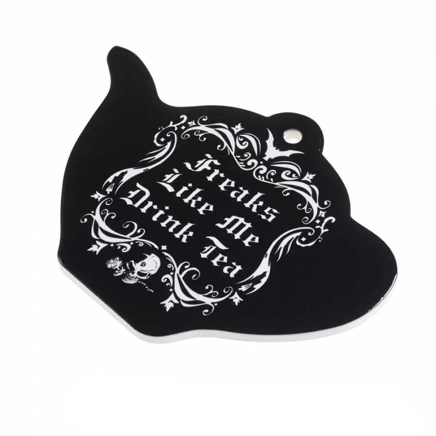 "Freaks Like Me Drink Tea" Trivet