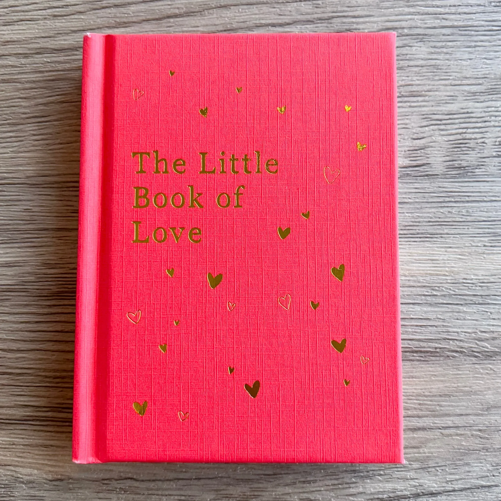 The Little Book of Love: Advice And Inspiration For Sparking Romance