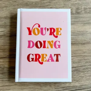 You're Doing Great: Uplifting Quotes to Empower and Inspire